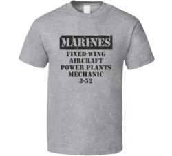 Fixed-wing Aircraft Power Plants Mechanic J-52 Marines T Shirt