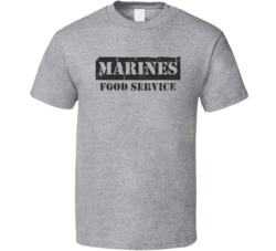 Food Service Marines T Shirt