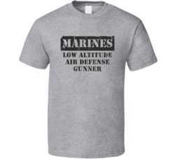 Low Altitude Air Defense Gunner Marines T Shirt