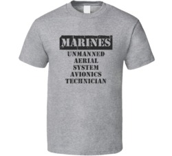Unmanned Aerial System Avionics Technician Marines T Shirt