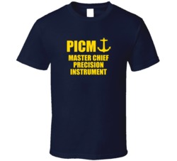 Master Chief Precision Instrument PICM US Navy T Shirt