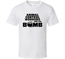 Animal Control Workers Are The Bomb Funny Personalized Job T Shirt
