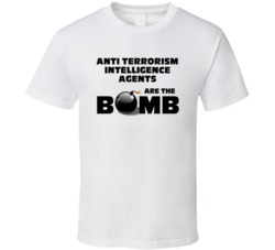 Anti Terrorism Intelligence Agents Are The Bomb Funny Job T Shirt
