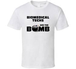 Biomedical Techs Are The Bomb Funny Personalized Job T Shirt