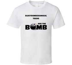 Electromechanical Techs Are The Bomb Funny Personalized Job T Shirt