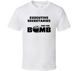 Executive Secretaries Are The Bomb Funny Personalized Job T Shirt
