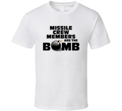 Missile Crew Members Are The Bomb Funny Personalized Job T Shirt