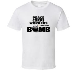 Peace Corps Workers Are The Bomb Funny Personalized Job T Shirt
