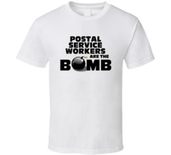 Postal Service Workers Are The Bomb Funny Personalized Job T Shirt