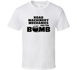 Road Machinery Mechanics Are The Bomb Funny Personalized Job T Shirt