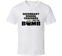 Secondary School Teachers Are The Bomb Funny Personalized Job T Shirt