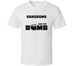 Surgeons Are The Bomb Funny Personalized Job T Shirt