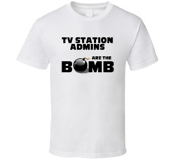 TV Station Admins Are The Bomb Funny Personalized Job T Shirt