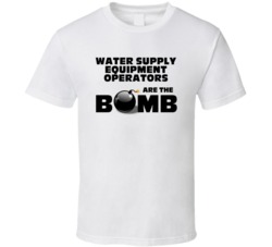 Water Supply Equipment Operators Are The Bomb Funny Job T Shirt