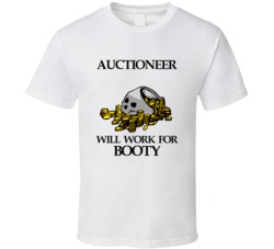 Pirate Auctioneer Work For Booty Occupation T Shirt
