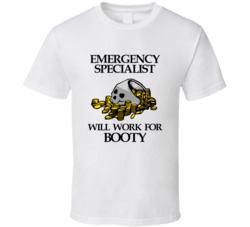 Pirate Emergency Specialist Work For Booty Occupation T Shirt