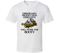 Pirate Fibreboard Production Operative Funny Occupation T Shirt