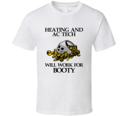 Pirate Heating And AC Tech Work For Booty Occupation T Shirt