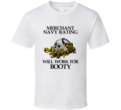 Pirate Merchant Navy Rating Work For Booty Occupation T Shirt