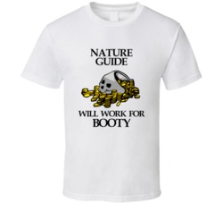 Pirate Nature Guide Work For Booty Occupation T Shirt
