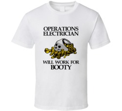 Pirate Operations Electrician Work For Booty Occupation T Shirt