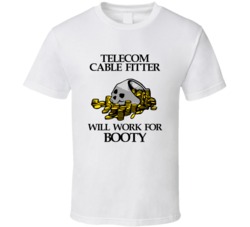 Pirate Telecom Cable Fitter Work For Booty Occupation T Shirt