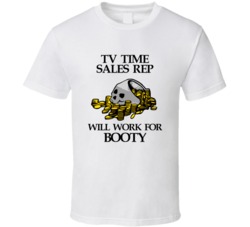 Pirate TV Time Sales Rep Work For Booty Occupation T Shirt