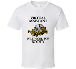 Pirate Virtual Assistant Work For Booty Occupation T Shirt
