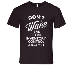 Dont Wake The Retail Inventory Control Analyst Popular Grunge Occupati