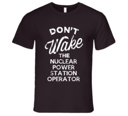 Dont Wake The Nuclear Power Station Operator Popular Grunge Occupation