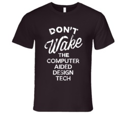Dont Wake The Computer Aided Design Tech Popular Grunge Occupation T S