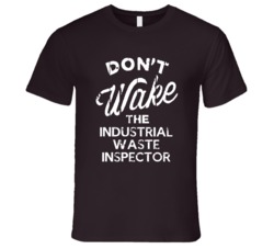 Dont Wake The Industrial Waste Inspector Popular Grunge Occupation T S