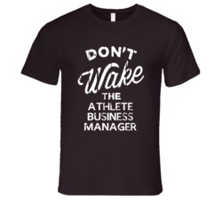 Dont Wake The Athlete Business Manager Popular Grunge Occupation T Shi