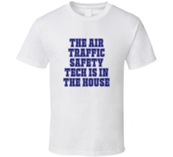 Air Traffic Safety Tech In The House Funny Party T Shirt