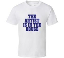 Artist In The House Funny Party T Shirt