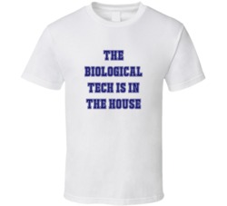 Biological Tech In The House Funny Party T Shirt