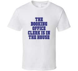 Booking Office Clerk In The House Funny Party T Shirt