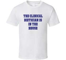 Clinical Dietician In The House Funny Party T Shirt