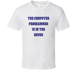 Computer Programmer In The House Funny Party T Shirt