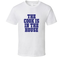 Cook In The House Funny Party T Shirt