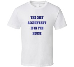 Cost Accountant In The House Funny Party T Shirt