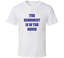 Economist In The House Funny Party T Shirt