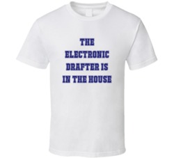 Electronic Drafter In The House Funny Party T Shirt