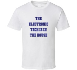 Electronic Tech In The House Funny Party T Shirt