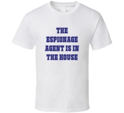 Espionage Agent In The House Funny Party T Shirt
