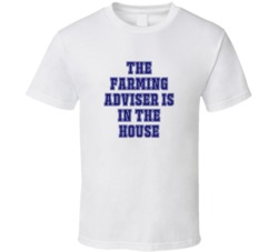 Farming Adviser In The House Funny Party T Shirt