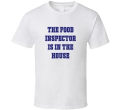 Food Inspector In The House Funny Party T Shirt