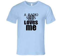 A Radio Time Sales Rep Loves Me Occupation T Shirt
