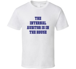 Internal Auditor In The House Funny Party T Shirt