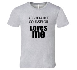 A Guidance Counselor Loves Me Occupation T Shirt
